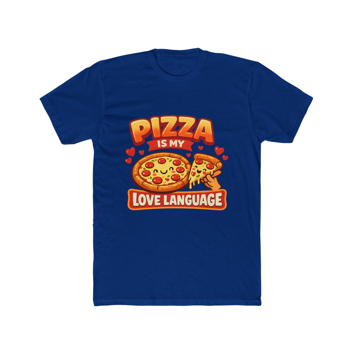 Pizza Is My Love Language T-Shirt