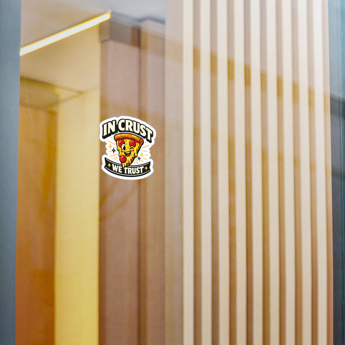 Pizza Sticker — "In Crust We Trust" Kiss-Cut Vinyl Decal