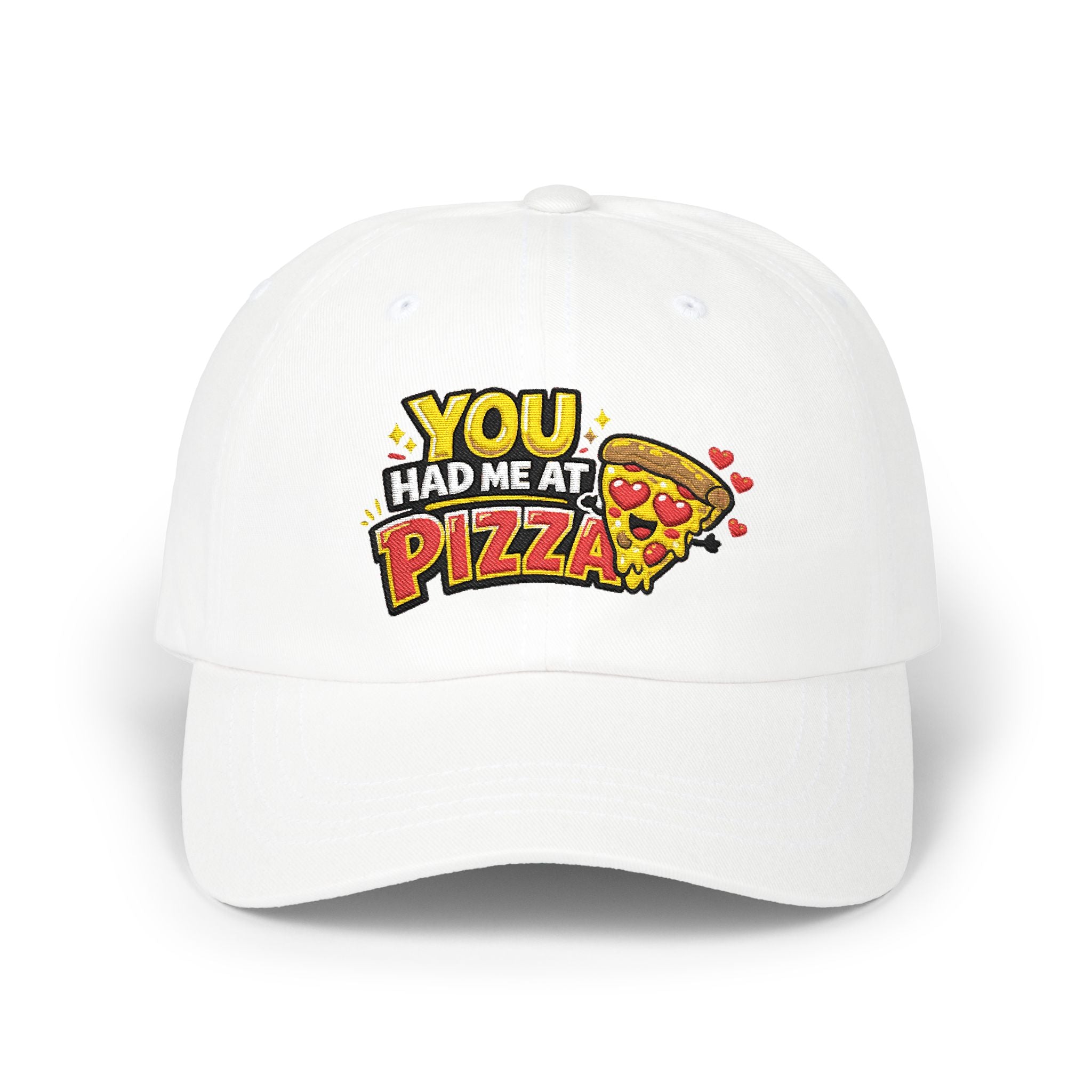 Dad Cap — "You Had Me At Pizza" Embroidered Hat