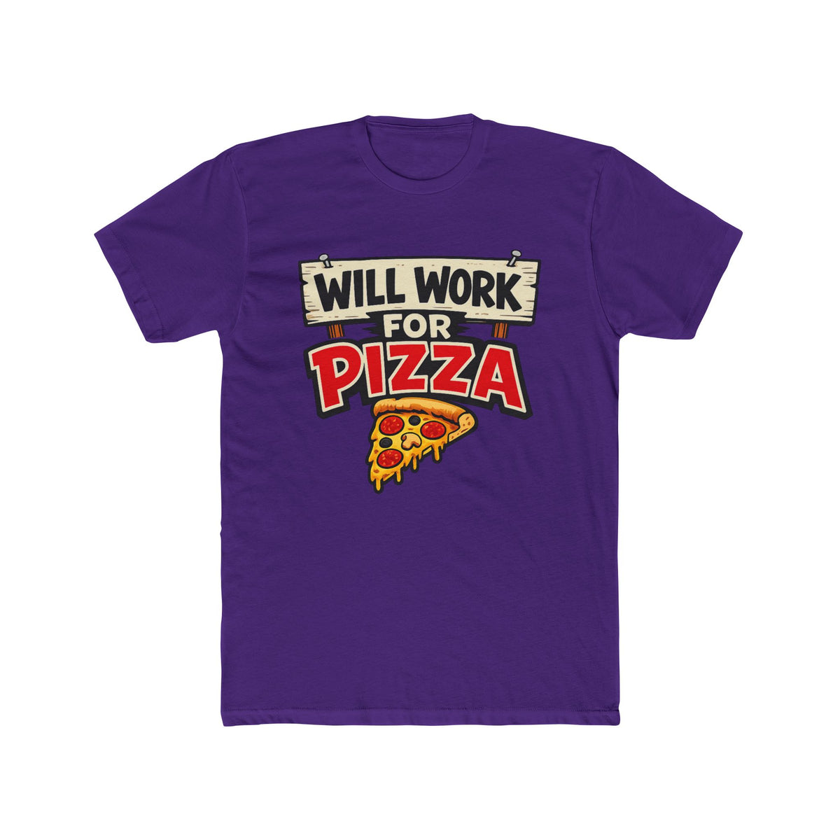 Will Work for Pizza T-Shirt – Funny Pizza Lover Tee