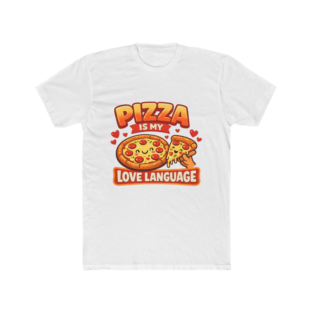 Pizza Is My Love Language T-Shirt