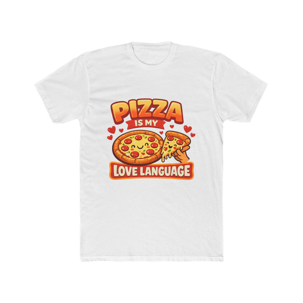 Pizza Is My Love Language T-Shirt
