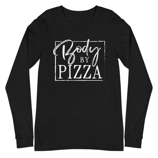 Body by Pizza Long Sleeve Tshirt