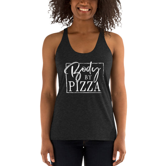 Body by Pizza Tank